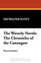The Waverly Novels, Walter Scott 