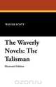 The Waverly Novels, Walter Scott 