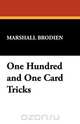 One Hundred and One Card Tricks, Marshall Brodien 