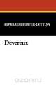 Devereux, Edward Bulwer Lytton Lytton 
