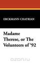 Madame Therese, or the Volunteers of 