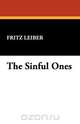 The Sinful Ones, Fritz Leiber 