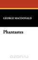 Phantastes, MacDonald George 