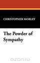 The Powder of Sympathy, Christopher Morley 