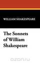 The Sonnets of William Shakespeare, William Shakespeare 