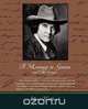 A Message to Garcia and Other Essays, Hubbard Elbert 