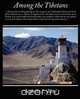 Among the Tibetans, Isabella Lucy Bird 