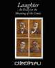 Laughter an Essay on the Meaning of the Comic, Henri Louis Bergson 