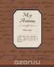 My Antonia, Willa Cather 