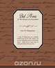Bel Ami Or The History Of A Scoundrel, Guy De Maupassant 