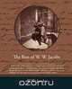The Best of W. W. Jacobs, W. W. Jacobs 