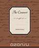 The Convert, Elizabeth Robins 