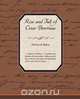 Rise and Fall of Cesar Birotteau, Honore de Balzac 