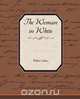 The Woman in White, Wilkie Collins 