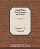 Small Wars Their Principles and Practice, Colonel C.E. Callwell 