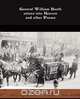 General William Booth enters into Heaven and other Poems, Vachel Lindsay 