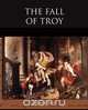 The Fall of Troy, Smyrnaeus Quintus 