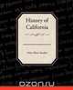 History of California, Helen Elliott Bandini 