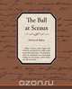 The Ball at Sceaux, Honore de Balzac 