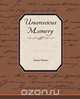 Unconscious Memory, Samuel Butler 