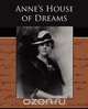 Anne of Green Gables, Lucy Maud Montgomery 