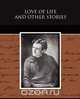 Love of Life and Other Stories, Jack London 