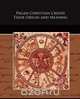 Pagan-Christian Creeds Their Origin and Meaning, Edward Carpenter 
