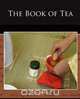 The Book of Tea, Kakuzo Okakura 