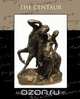 The Centaur, Algernon Blackwood 