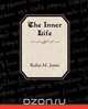 The Inner Life, Rufus M. Jones 