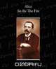 Alice Sit-By-The Fire, J. M. Barrie 