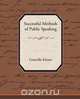 Successful Methods of Public Speaking, Grenville Kleiser 