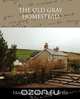 The Old Gray Homestead, Frances Parkinson Keyes 