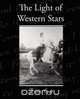 The Light of Western Stars, Zane Grey 