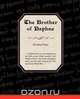 The Brother of Daphne, Dornford Yates 