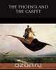 The Phoenix and the Carpet, E. Nesbit 
