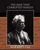 The Man that Corrupted Hadleyburg, Mark Twain 