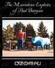 The Marvelous Exploits of Paul Bunyan, W.B. Laughead 