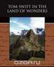 Tom Swift in the Land of Wonders, Victor II Appleton 