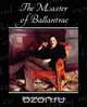 The Master of Ballantrae, Stevenson Robert Louis 