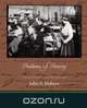 Problems of Poverty, John A. Hobson 