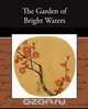The Garden of Bright Waters, Edward Powys Mathers 
