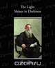 The Light Shines in Darkness, Leo Tolstoy 