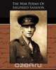 The War Poems Of Siegfried Sassoon, Siegfried Sassoon 