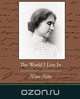 The World I Live In, Helen Keller 