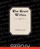 The Great Within, Christian D. Larson 