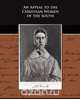 An Appeal to the Christian Women of the South, Angelina Emily Grimke 