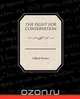The Fight For Conservation, Gifford Pinchot 
