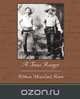 A Texas Ranger, William MacLeod Raine 
