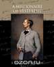 A Millionaire of Yesterday, E. Phillips Oppenheim 